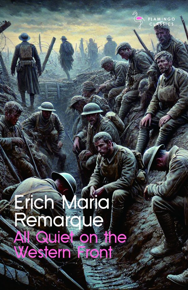 All Quiet on the Western Front by Erich Maria Remarque